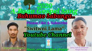 Buhumao Subunga  Bodo Gospel SongSinger Gilbard Ha