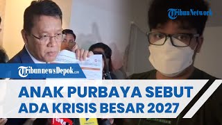 MUNCUL LAGI!  Yudo Sadewa Ramal Bakal Ada Krisis Besar 2027 Disaat Purbaya Klaim Ekonomi RI Membaik