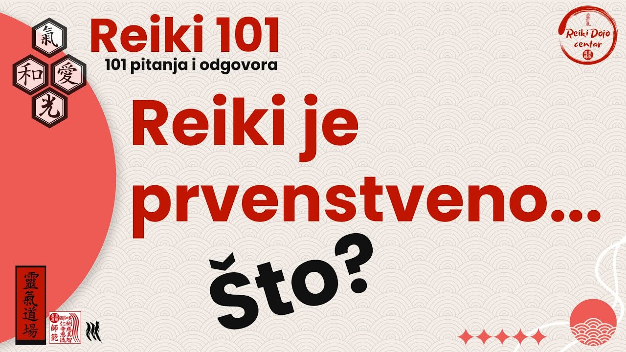 Što je reiki prvenstveno?
