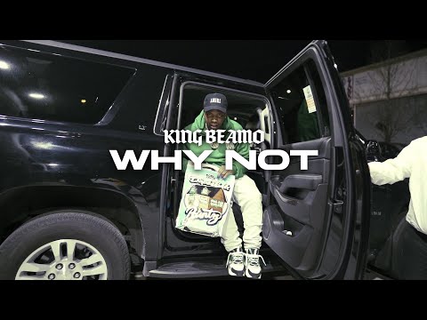 KING BEAMO - "WHY NOT" #FreeCasanova (OFFICIAL MUSIC VIDEO)