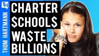 Betsy Devos' Charter School Scam Already Wasted a Billion Dollars!