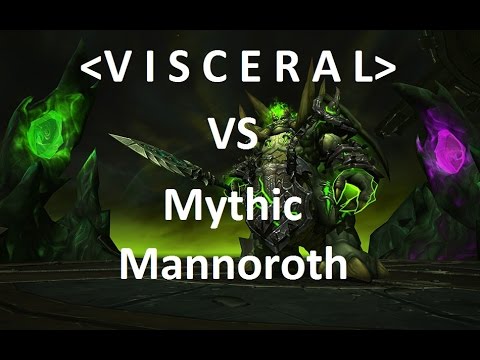 V I S C E R A L  vs Mythic Mannoroth