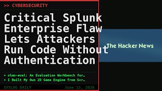 Splunk RCE + olmo-eval + Giantus Framework | SysLog Daily