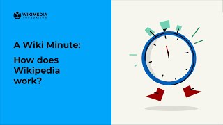 How does Wikipedia work | A WIKI MINUTE