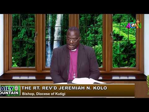THE DAILY FOUNTAIN DEVOTIONAL OF AUGUST 14, 2021 - THE RT. REV'D JEREMIAH N. KOLO