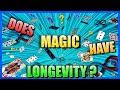 MAGIC TALK DOES MAGIC HAVE LONGEVITY