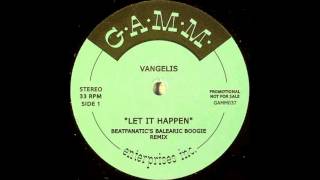 Vangelis - Let It Happen (Beatfanatic&#39;s Balearic Boogie Remix) (2007)