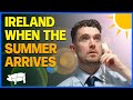 Irish People On The First Day Of Summer