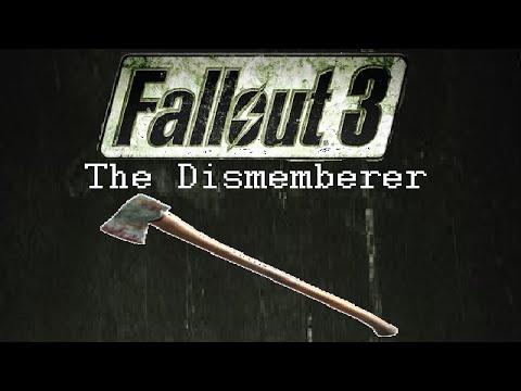 Fallout 3: Unique Weapons - The Dismemberer
