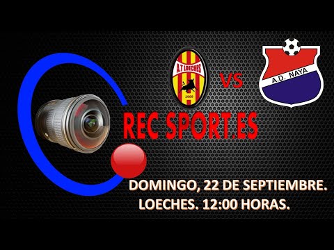 Jornada 2. 2ª Regional Grupo 4. Atlético Loeches vs A.D. Naya 1ª parte.