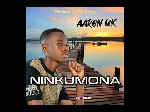 AARON UK _ NINKUMONA