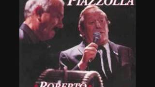 Astor Piazzola y Roberto Goyeneche - Vuelvo al Sur