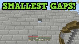 Minecraft - The Smallest Gaps