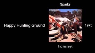 Sparks - Happy Hunting Ground - Indiscreet [1975]