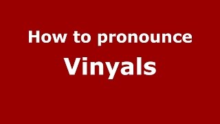 How to pronounce Vinyals