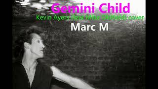 Gemini child (Kevin Ayers cover)