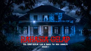 Download lagu The Dark Secret of the Old Girimulyo House | The Terror of the Supernatural Creatures That Night mp3 Download lagu The Dark Secret of the Old Girimulyo House | The Terror of the Supernatural Creatures That Night mp3