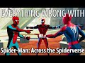 Everything Wrong With Spider Man Across The Spiderverse In 20 Minutes Or Less