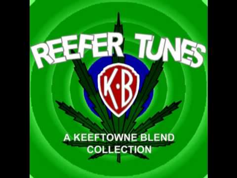 Keeftowne Blend-04 "Sweet Marijuana Brown"-Reefer Tunes