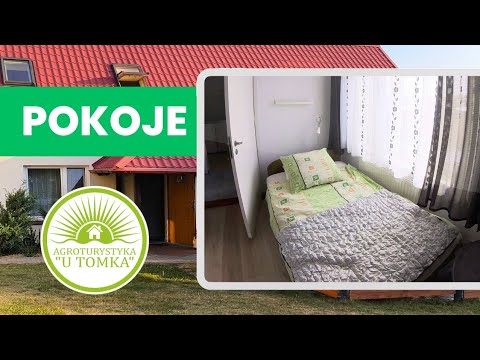 Pokoje gościnne - Agroturystyka "U Tomka"