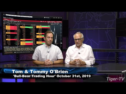 Thursday October 31, Bull-Bear Trading Hour on TFNN - 2019