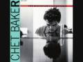 Chet Baker  -  You Don't Know What Love Is