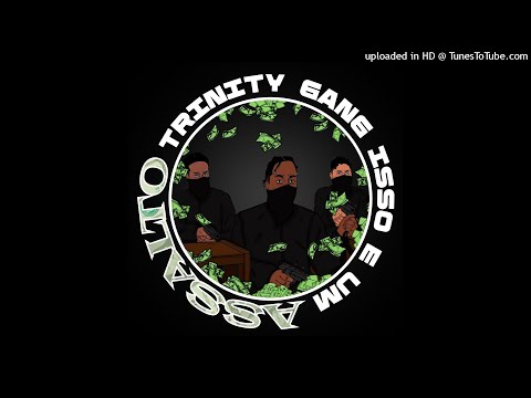 TRINITY 3NITY - ASSALTO (Audio music) Prod.MrPrayze | #IKvlogsmusic