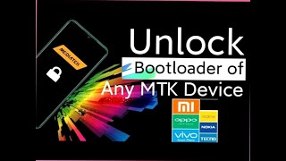 Bypass Bootloader in Any Mediatek Devices | Xiaomi Poco Realme Techno Oppo Vivo ✔