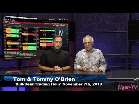 November 7th, Bull-Bear Trading Hour on TFNN - 2019