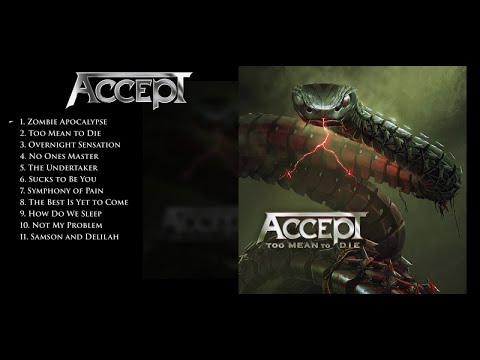 ACCEPT - Too Mean To Die (OFFICIAL FULL ALBUM STREAM)