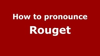 How to pronounce Rouget