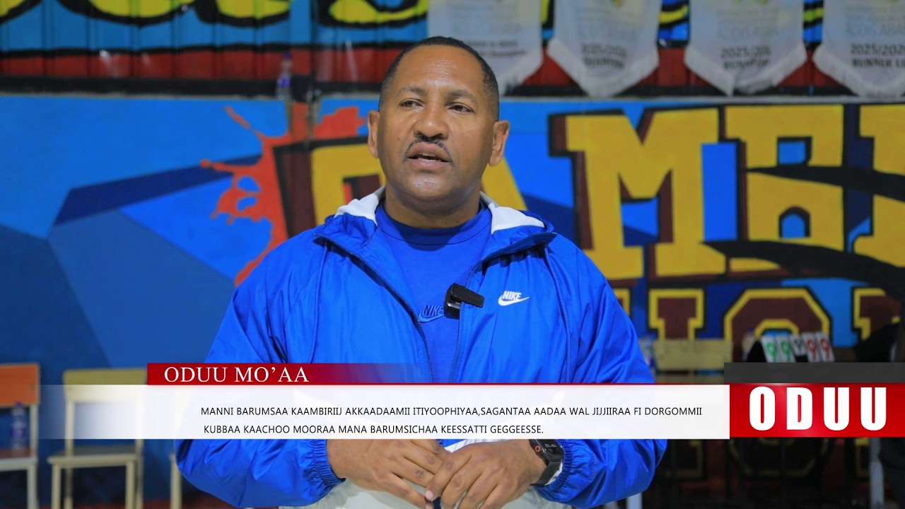 Mo'aa: Oduu Wiixata Galgalaa (Caamsaa 11 . 2026) Finfinnee