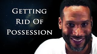 Sevan Bomar - How To Get Rid Of Possession