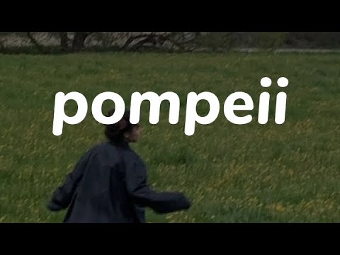 Pompeii - [slowed+reverb] Tiktok version