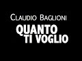 CLAUDIO BAGLIONI / QUANTO TI VOGLIO / LYRIC VIDEO