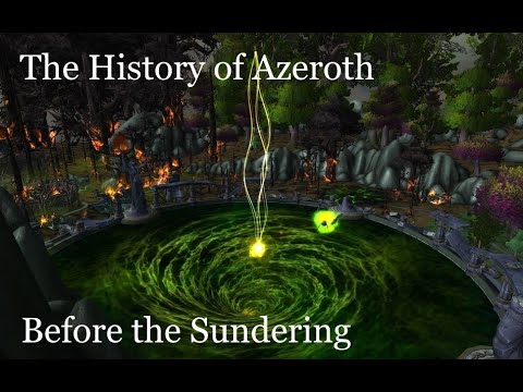 History of Azeroth | Before the Sundering