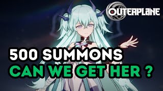 [Outerplane] 500 Summons deep for VIELA - Can she come home ?