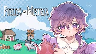 【FIELDS OF MISTRIA EP. 36】🌙 stream doesn't end until Juniper is at 8 hearts 🔮