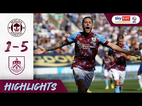 Clarets Superb In Goal-Fest | Wigan 1-5 Burnley | Highlights