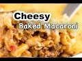 Cheesy Baked Macaroni Recipe | How to Cook Baked Mac and Cheese | Panlasang Pinoy