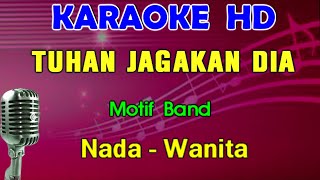 Download lagu TUHAN JAGAKAN DIA - Motif Band | KARAOKE Nada Wanita mp3 Download lagu TUHAN JAGAKAN DIA - Motif Band | KARAOKE Nada Wanita mp3
