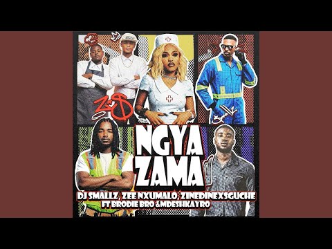 Dj Smallz, Zee Nxumalo & ZinedinexSguche - Ngyazama (Official Audio) feat. Brodie.Bro &Mdeshkayro
