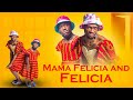 Mama Felicia And Felicia At The Audition
