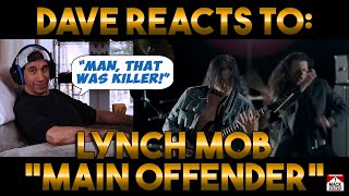 Dave's Reaction: Lynch Mob — Main Offender