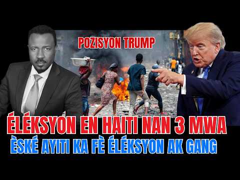 ÉTAZINI MANDÉ ÉLÉKSYON EN AYITI NAN 3 MWA -  GANG BAY DÉFI - ÈSKÉ'L POSSIB POU SA FÈT  - ABNER GELIN