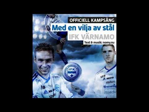 Med en vilja utav stål -  (Nomy officiell IFK Värnamo Kamplåt)