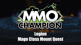 Patch 7.2 - Mage Class Mount Quest