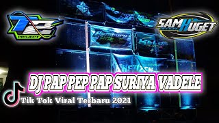 Download lagu DJ PAP PAP PEP PAP SURIYA VADELE AH SONIA SLOW BASS VIRAL TIK-TOK GENRE THAILAND STYLE 69 PROJECT mp3 Download lagu DJ PAP PAP PEP PAP SURIYA VADELE AH SONIA SLOW BASS VIRAL TIK-TOK GENRE THAILAND STYLE 69 PROJECT mp3