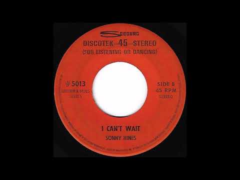 Sonny Hines ♫ I Can't Wait ♫ Seeburg 5013 © 1965