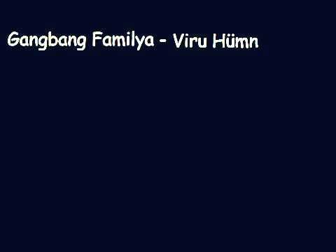 Gangbang_Familya-Viru Hümn